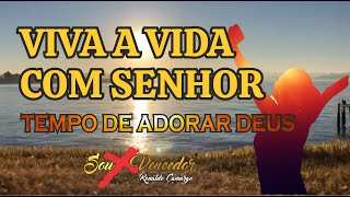 AMANHECENDO COM SENHOR | TEMPO DE ADORAO | SOU MAIS VENCEDOR