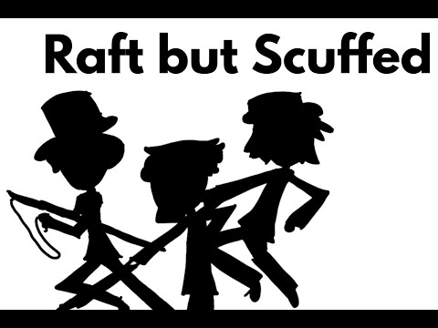 Raft but Scuffed - Sleepless Night of the Eastern Country