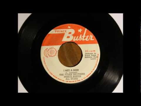 The Folks Brothers Prince Buster All Stars / I Met A Man ---(Prince Buster)