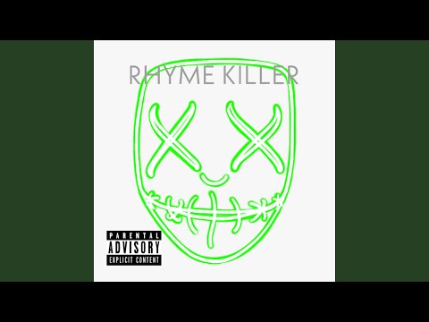 RHYME KILLER