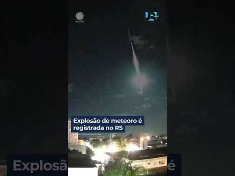 Explosão de meteoro com brilho mais intenso que o da lua é registrada no Rio Grande do Sul #shorts