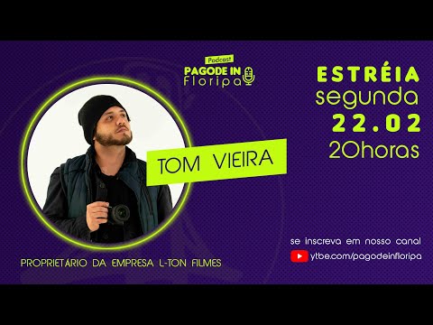 Podcast Pagode in Floripa #1 - Ton Vieira