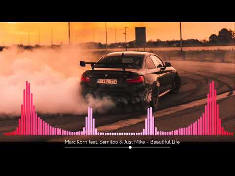 Marc Korn feat. Semitoo & Just Mike - Beautiful Life (AS MUSIC)