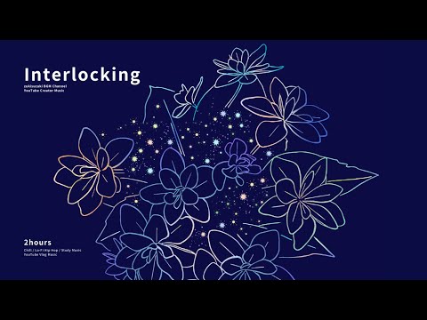 【フリーBGM】Interlocking【自分の時間 / 考え事 / 作業用 / 心地良い / ローファイ/ 配信用】