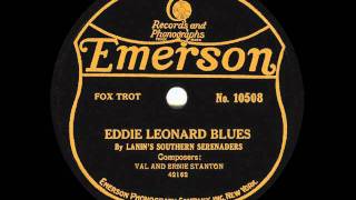 Lanin's Southern Serenaders (Orig. Memphis Five): EDDIE LEONARD BLUES (1922)