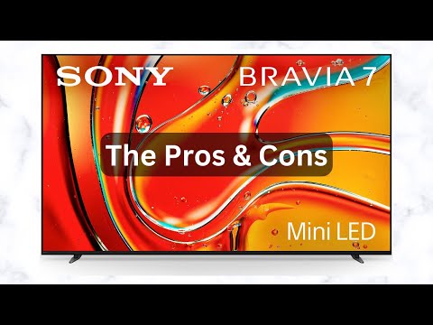 Sony Bravia 7 Mini LED QLED 4K TV Review | The Pros & Cons