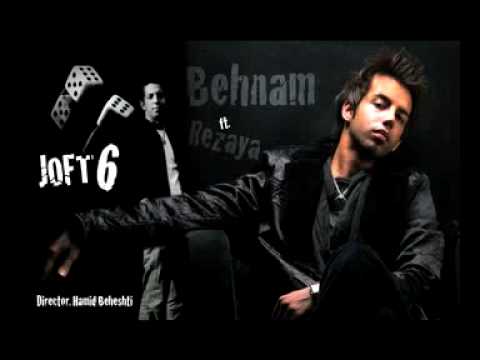 behnam ft. rezaya joft6