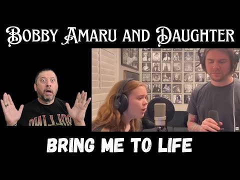 Bobby Amaru and Daughter Reaction Video - Bring Me To Life | Evanescence COVER