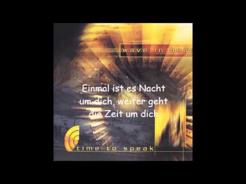 Wave In Head - Zeit Zu Leben (Lyrics)