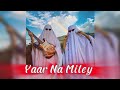 Yaar Na Miley [ Speed up ] | Tere jese duniyaan mein koi bhi nahi | Full Song | Ayush Editz
