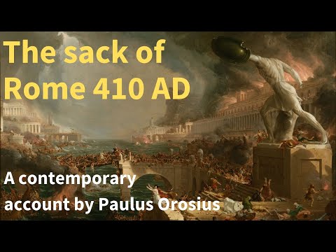 The sack of Rome, a Christian account. Description by the priest and historian Paulus Orosius