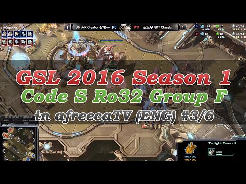 [GSL 2016 Season 1] Code S Ro32 Group F in AfreecaTV (ENG) #3/6