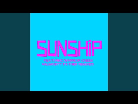 Almighty Father (Sunship Pump Mix)