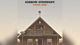 Colten Jesse Sorrow Symphony