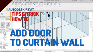 Autodesk Revit How To Add Door To Curtain Wall