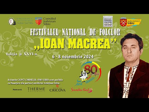 Festivalul Național de Folclor „Ioan Macrea”, ediția a XXVI-a, 6-8 noiembrie 2024