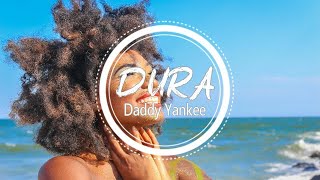 Dura - Daddy Yankee | TRADUÇÃO/LEGENDADO EM PORTUGUÊS |