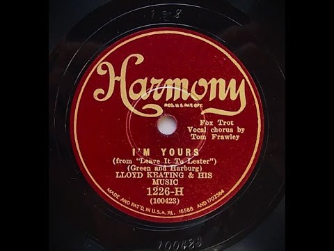 I'm Yours - Russ Morgan and His Orchestra (1930)