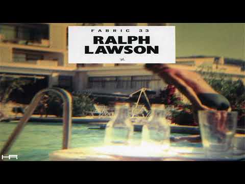 fabric 33 -  Ralph Lawson (2007) [Continuous Mix]