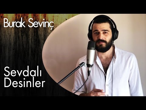 Burak Sevinç - Sevdalı Desinler