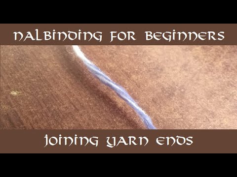 Nalbinding For Beginners - Joining New Yarns