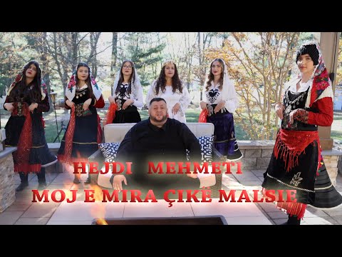 Hejdi Mehmeti - MOJ E MIRA ÇIKË MALSIE (Official Video 4K)
