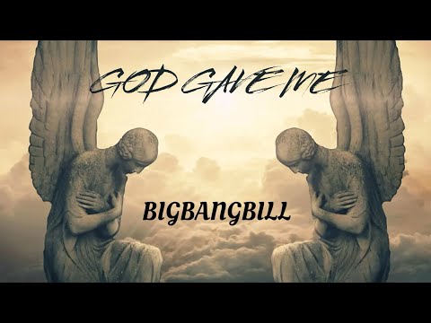 BigBangBill - God Give Me Strength (Official Music Video)
