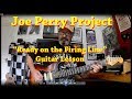 Joe Perry Project Guitar Lesson: "Ready on the Firing Line" - From Let the Music do the Talkin