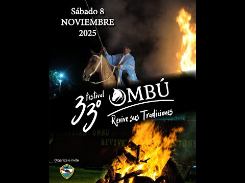 33° edición del Festival "Ombú Revive sus tradiciones"