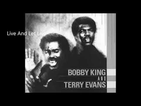 Bobby King & Terry Evans-Live And Let Live