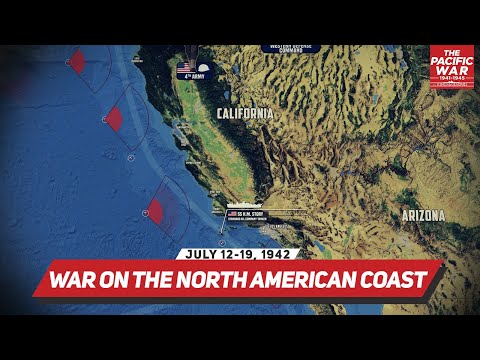 Japan Attacks the Continental United States - Pacific War #34 DOCUMENTARY