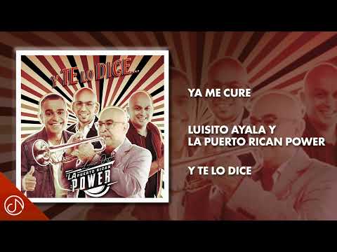 Ya Me CURE ❤️‍🩹 - Luisito Ayala Y La Puerto Rican Power [Audio Cover]