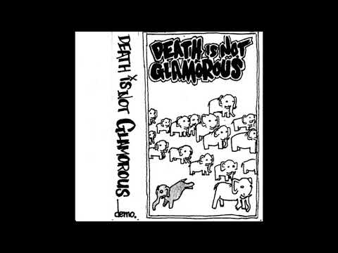 Death Is Not Glamorous ‎– Demo