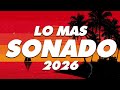 MIX REGGAETON 2026 LO MAS NUEVO 2026 LO MAS SONADO