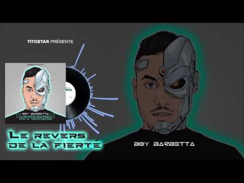 Boy Barbetta - Le revers de la fierté (Prod MemberK)