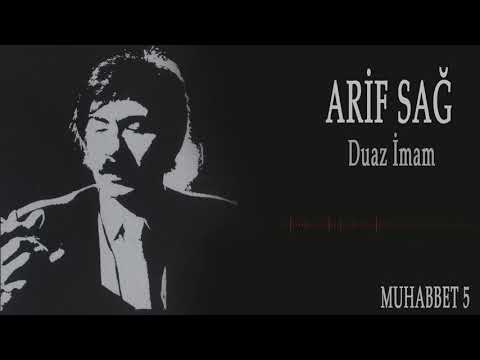 Arif Sağ - Duaz İmam [ Muhabbet 5 ]