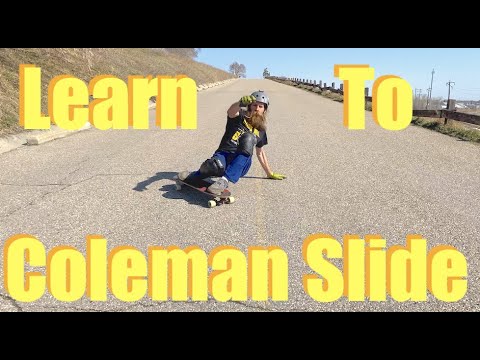 How We Slide: Learn To Coleman Slide