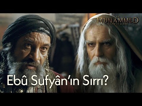 EBÛ SÜFYÂN'ın sırrı ne? | Hz. Muhammed: Allah'ın Elçisi