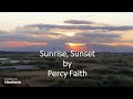 Percy Faith - Sunrise, Sunset