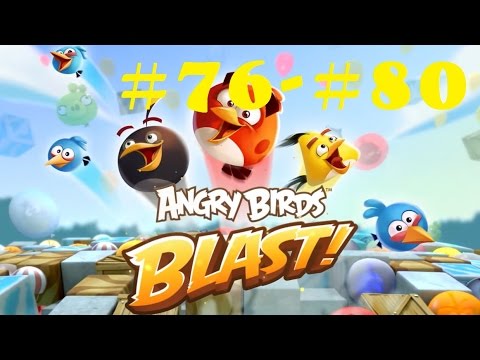 Angry Birds Blast Level 76-80 Gameplay Walkthrough