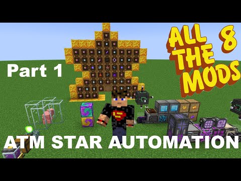 ATM 8 - ATM Star Automation Guide - Part 1