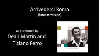 [karaoke] Dean Martin, Tiziano Ferro - Arrivederci Roma [duet]