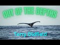 OUT OF THE DEPTHS ... Terry Oldfield ... Full Album