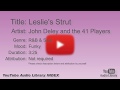 Leslie S Strut John Deley And The 41 Players R B Soul Funky YouTube Audio Library BGM