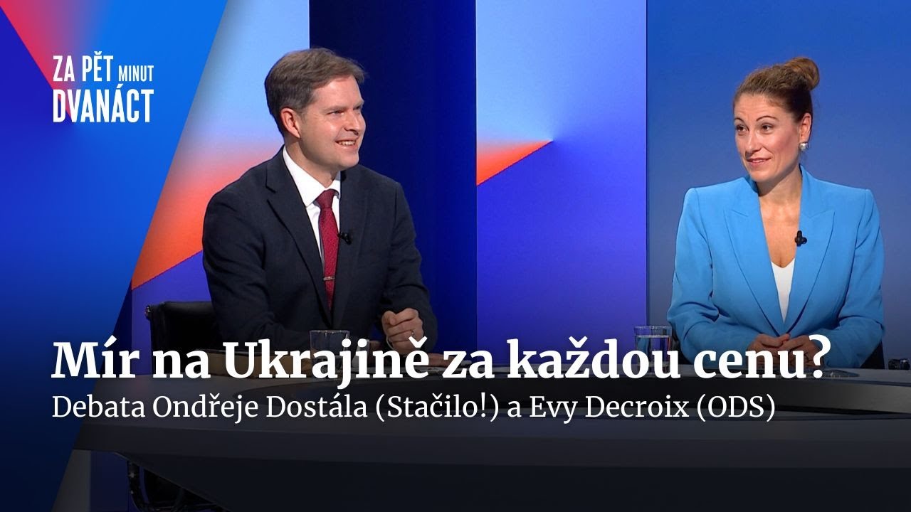 Dostál vs. Decroix: Mír na Ukrajině, účast na Dni vítězství v Moskvě | Za pět minut dvanáct