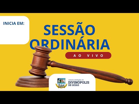 Sessão Ordinária -  Câmara Municipal de Divinópolis de Goiás (03\02)