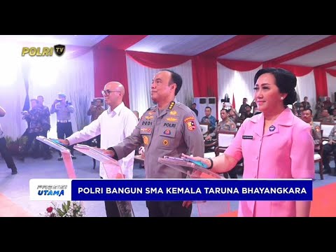 POLRI BANGUN SMA KEMALA TARUNA BHAYANGKARI