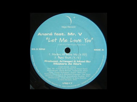 Anané Feat Mr V ‎– Let Me Love You (Masters At Work Mix)