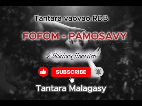 Tantara Malagasy vaovao - FOFOM - PAMOSAVY - Tantara mapatahoatra - Tantara indray mihaino