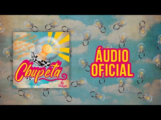 Música Chupeta - Timbalada (2019) 